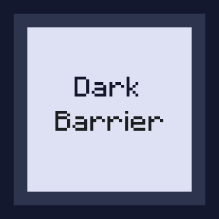 Dark Barrier