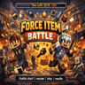 Force Item Battle++