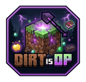 Dirt Drops OP Items