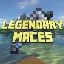 Custom Legendary Maces