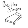 BetterSleeping