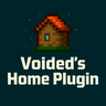 Voided's Home Plugin