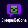 CreeperBeGone