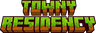 Towny Residency