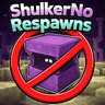 ShulkerNoRespawns