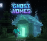 Ghost Homes