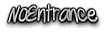 NoEntrance（禁止入内）