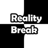 RealityBreak