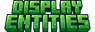 Display Entities