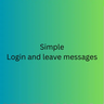 Simple Join Leave Messages