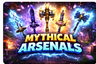 Mythical Arsenals