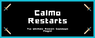 Calmo`s Restarts
